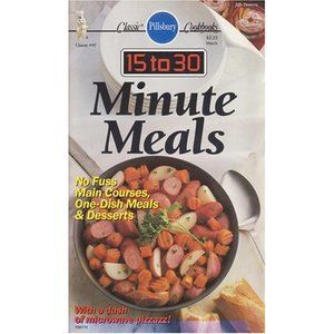 Pillsbury Classic Cookbook: 15 to 30 Minute Meals No. 97 (Paperback)